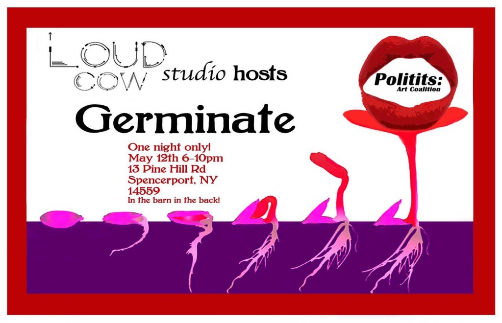 Germinate: A Politits Group Exhibition at Loud Cow